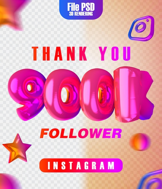 PSD follower 900k 3d rendering for instgram