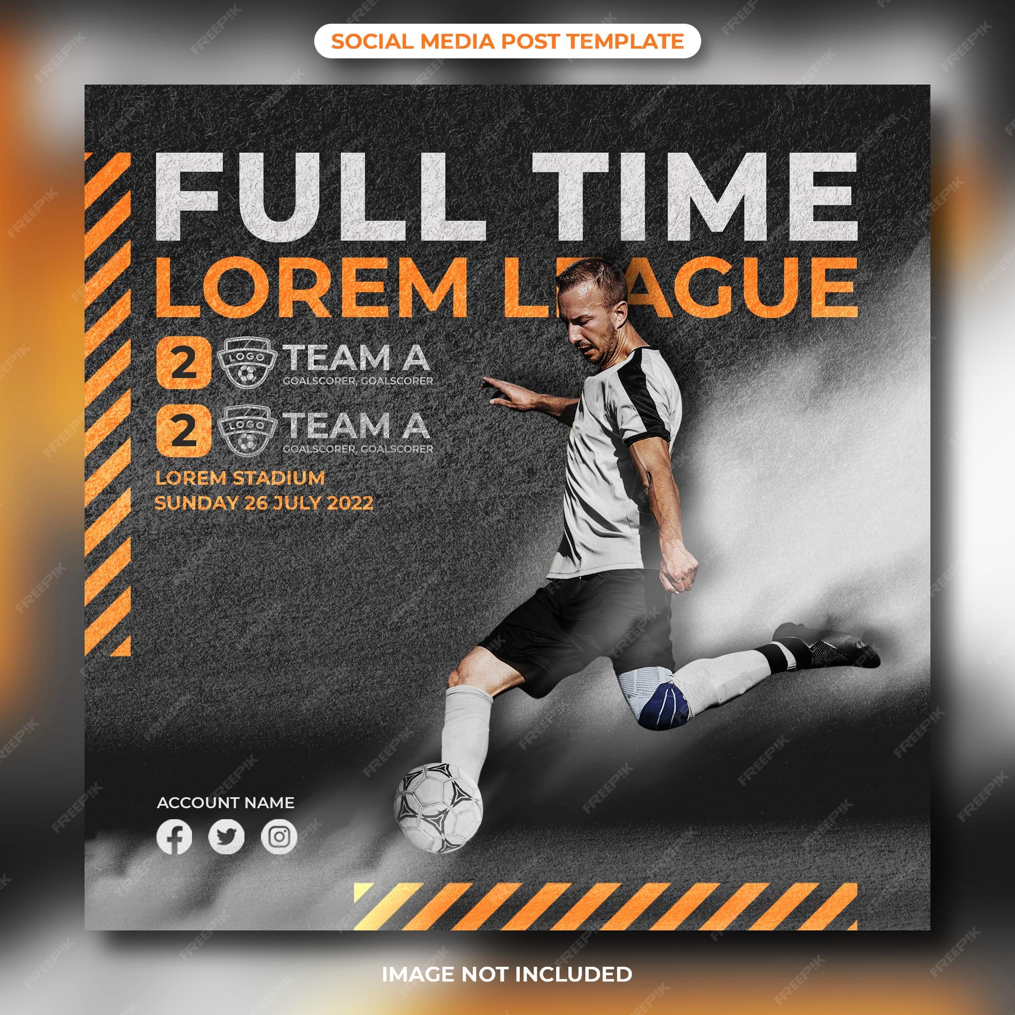 Soccer Match Social Media Post Or Flyer Template