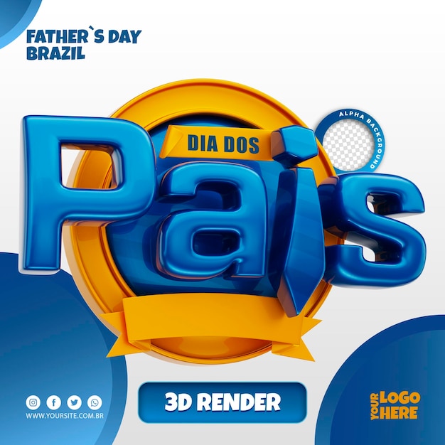 Gelukkig vaders dag 3d logo brazilië dia dos pais voor Braziliaanse bedrijven