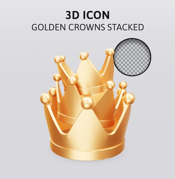 PSD golden crowns stacked 3d rendering illustration