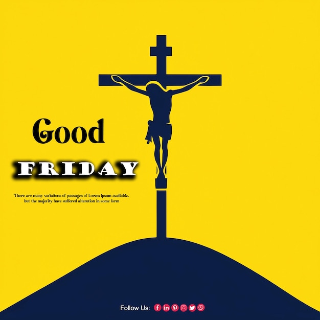 Good Friday with cross and Crucifixion Of Jesus Christ social media post