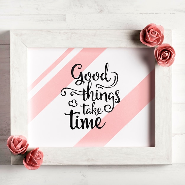 PSD good things take time quote