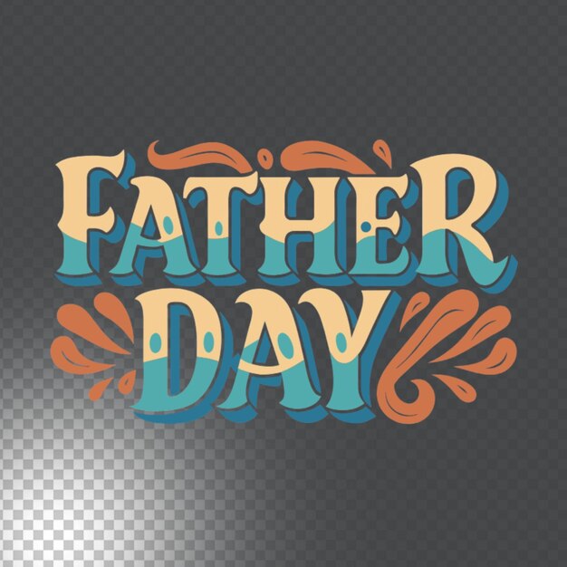 Hand drawn flat father39 day lettering for t shirt design