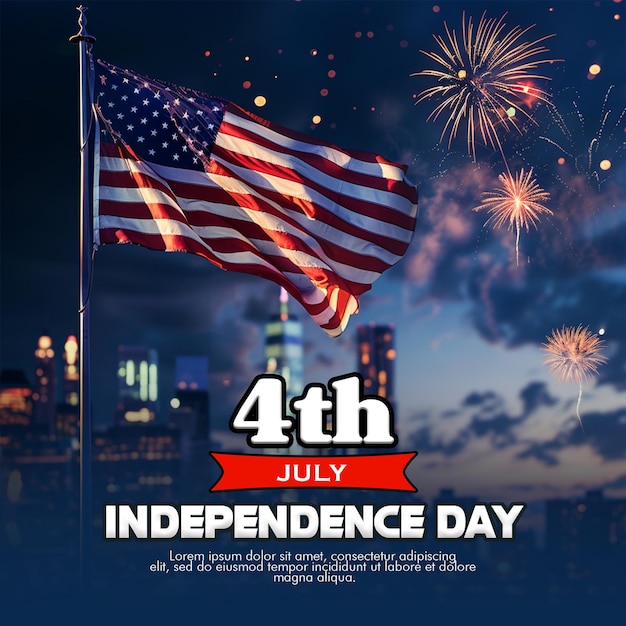 PSD poster della celebrazione del 4 luglio con la giornata dell'indipendenza dell'america sullo sfondo e la bandiera degli stati uniti sventolata