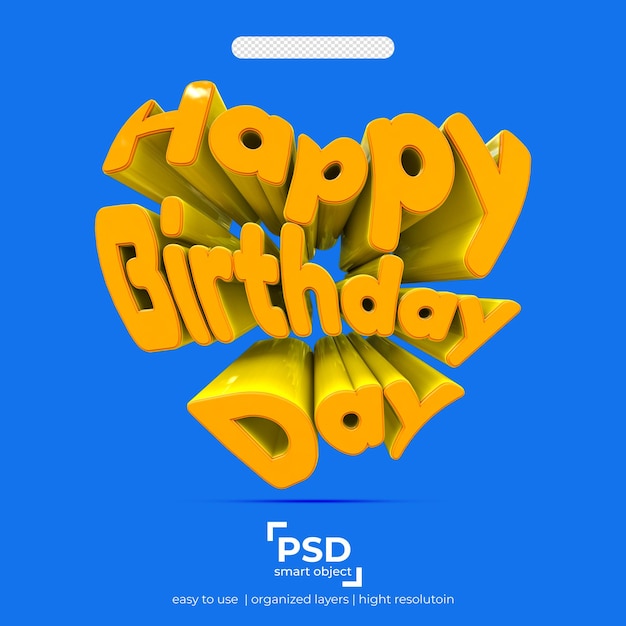 PSD happy birthday 3d on isolated background yellow color