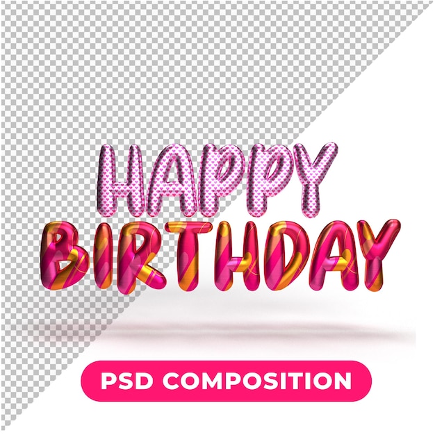 PSD happy birthday 3d text