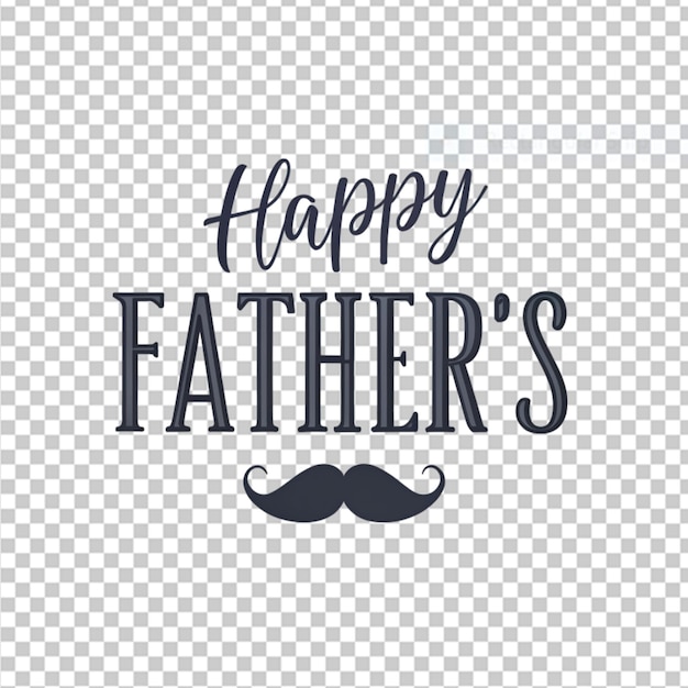 Happy father day tekst op een doorzichtige achtergrond