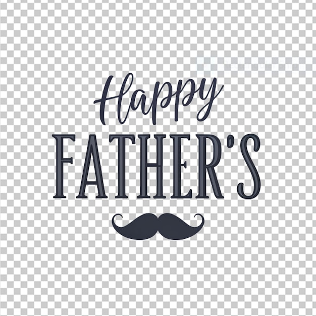 PSD happy father day tekst op een doorzichtige achtergrond