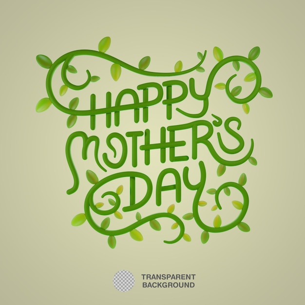 Happy Mother's Day 3d botanical lettering