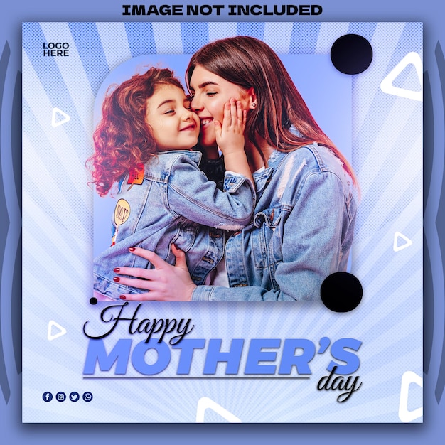 PSD happy mothers day social media post or instagram post template