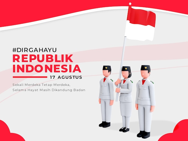 Indonesian independence banner with 3d flag raisers character