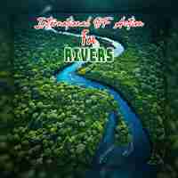 PSD international day of action for rivers