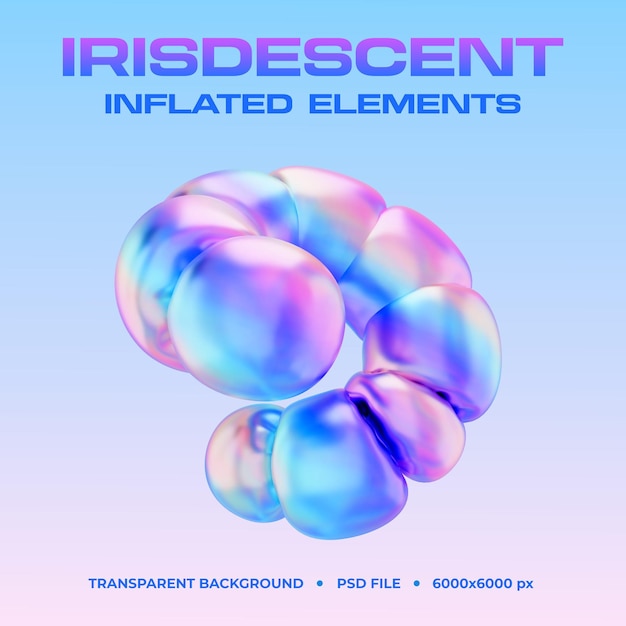 Iridescent Inflated 3D Elements