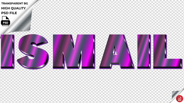 Ismail typography purple light text metalic psd transparent