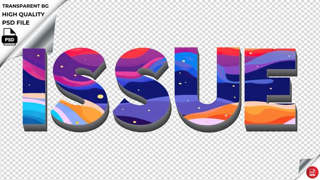Issue typography flat colorful text texture psd transparent