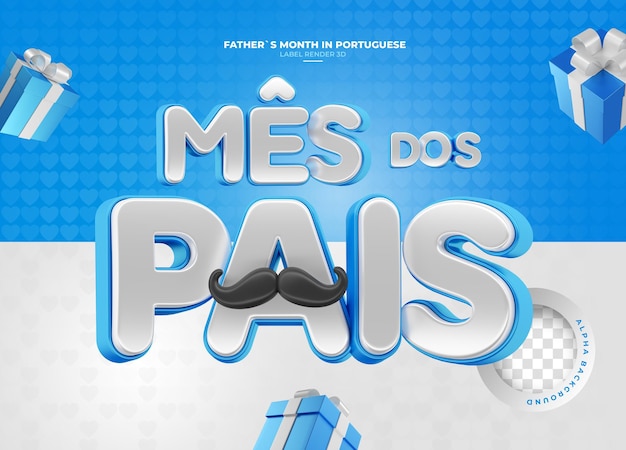 Label fathers month in brazilian portuguese 3d render