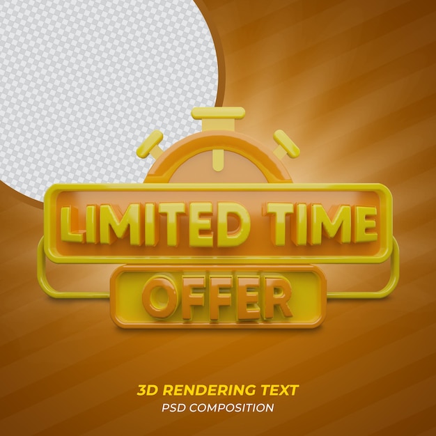 PSD offerta a tempo limitato testo di rendering 3d di colore arancione