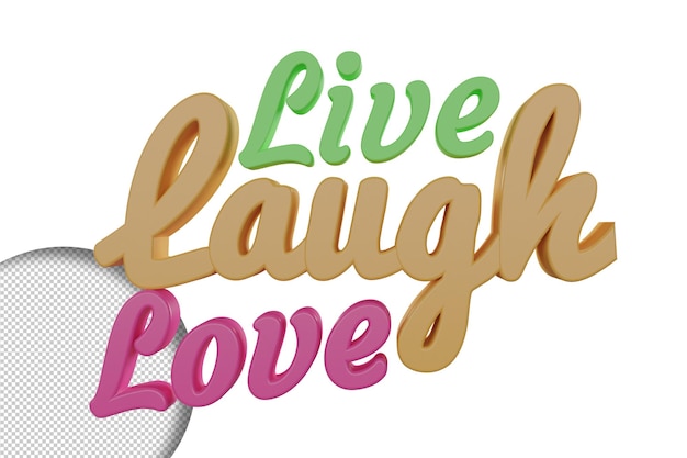 PSD live laugh love 3d render