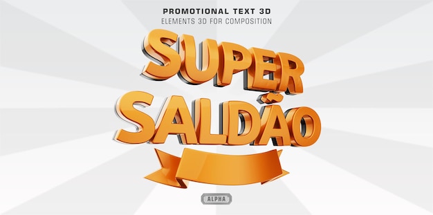 LOGO SUPER SALDAO 3D PER COMPOSIZIONE