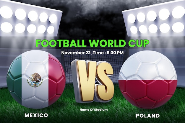 Mecze Fazy Grupowej Mistrzostw świata Meksyk Vs Polska Transmisja Tablicy Wyników Lub Szablon Mistrzostw świata W Piłce Nożnej