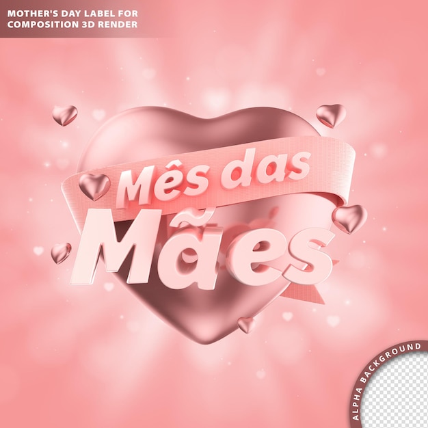 Mes das maes, mother's month greeting card with wording and heart. 3d rendering