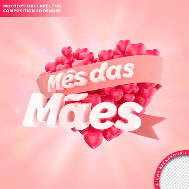 Mes das maes, mother's month greeting card with wording and heart. 3D rendering