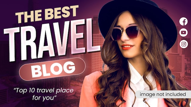 PSD modern youtube thumbnail banner design template for the best travel blog
