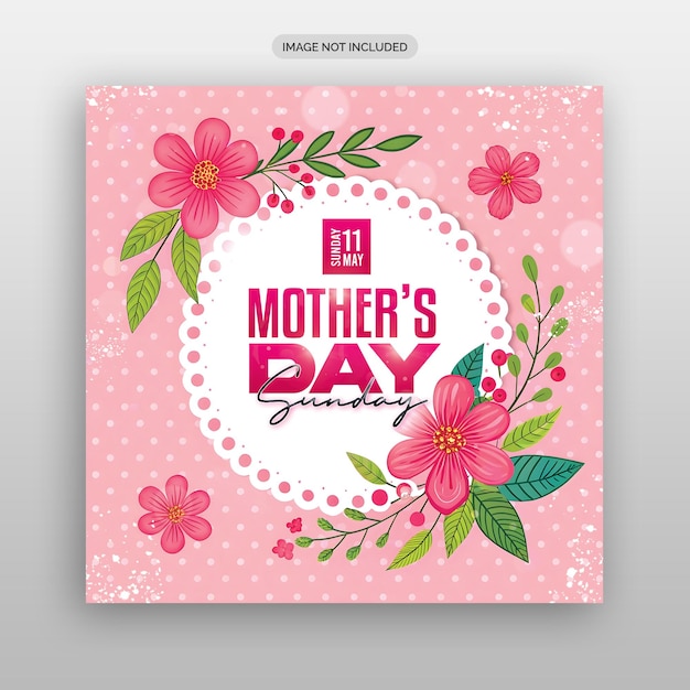 Mothers Day Flyer social media post and Instagram web bannerfloral template