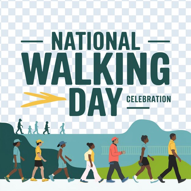 National Walking Day 2025 design Premium AIgenerated PSD National Walk Day 2025