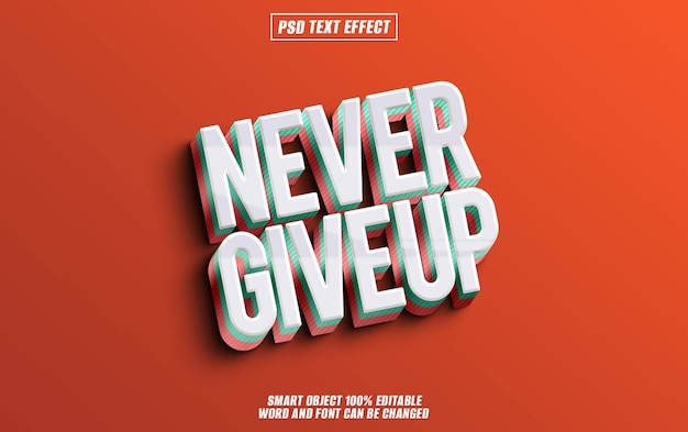 never give up text effect font editable typography 3d text