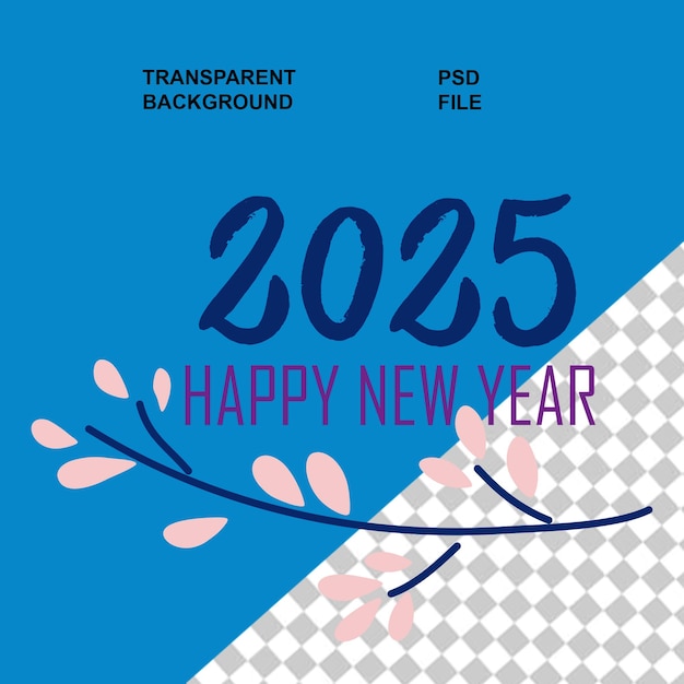 new year 2025 typography and wishes on transparent isolated background