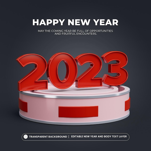 New years 2023 3d illustration of happy new year podium display