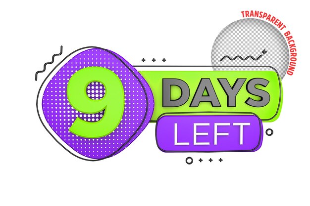 Nine days left Left days countdown banner in 3D Sales time count 3D rendering