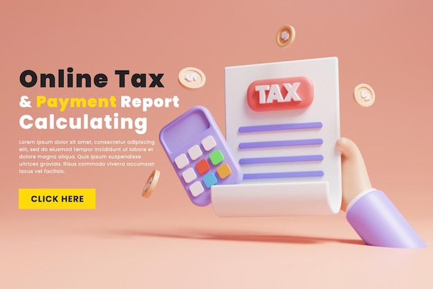 PSD online tax payment report calculating website landing page or 3d online tax management landing page