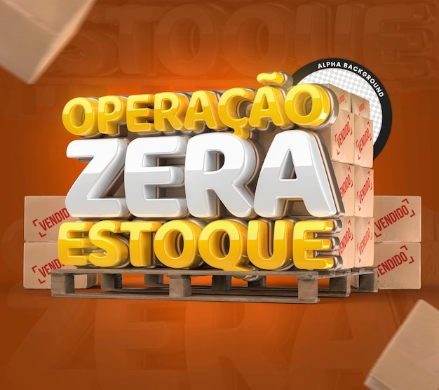 OPERATION ZERA STOCK 3D TEXT FOR RETAIL COMMERCE SALE OFFER