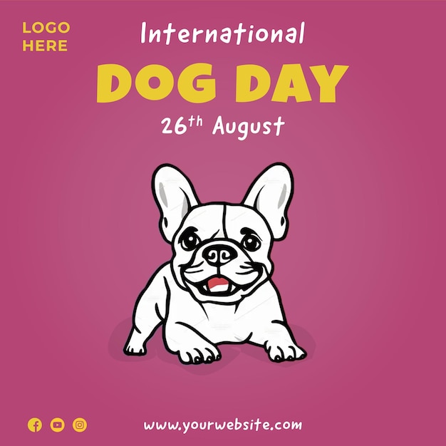 a pink poster for a dog day with a pink background with the words international day on it