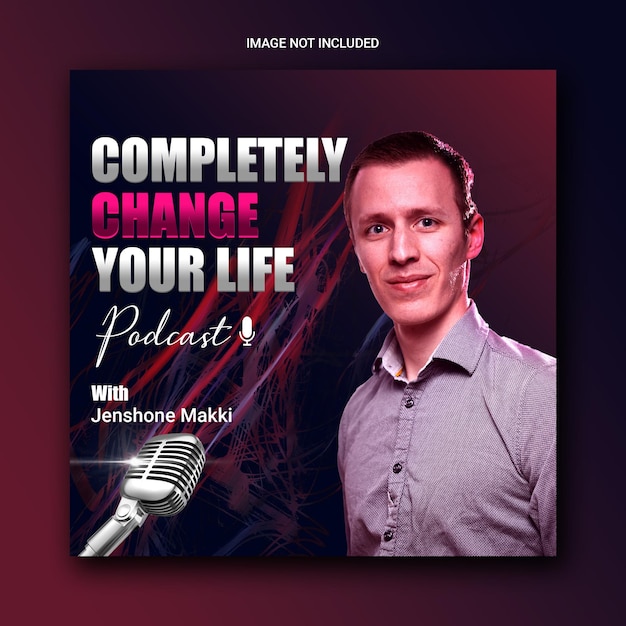 PSD podcast cover art, change your life, design template