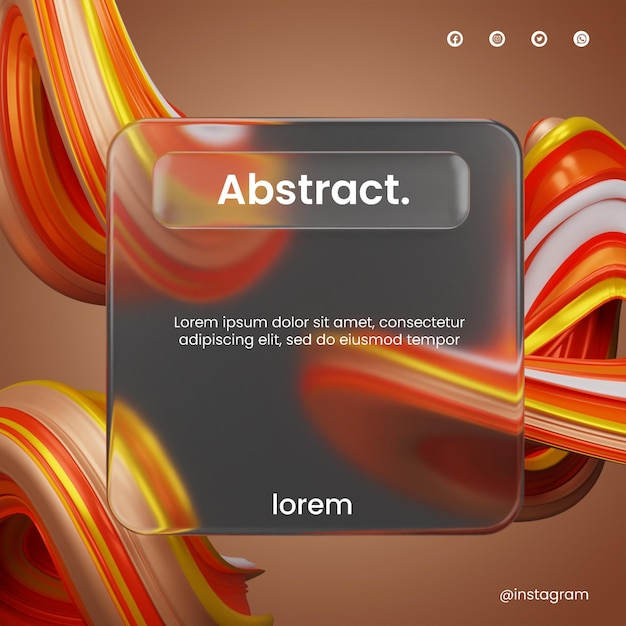 Post social media of glassmorphism design with 3d abstract rendering