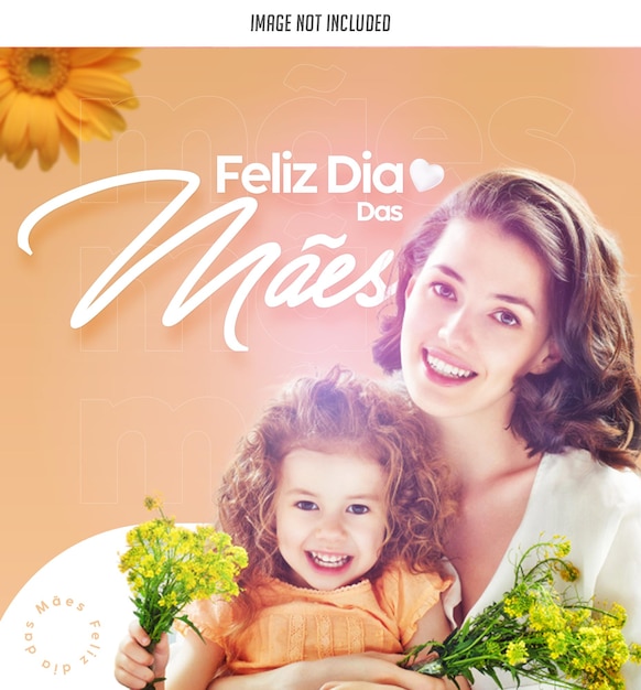 A poster for feliz dias with a girl and flowers feliz dia das maes