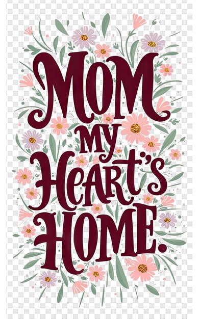 PSD a poster for moms home is a book called my hearts home