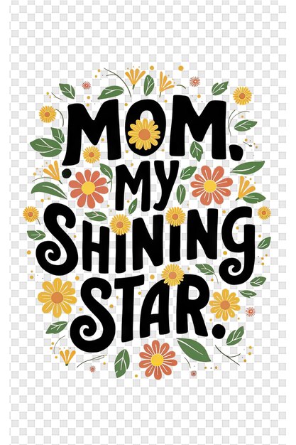 PSD a poster for moms moms shining star