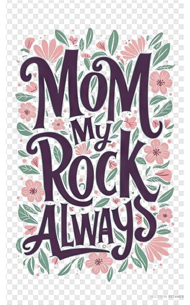 PSD a poster for moms rock all over it