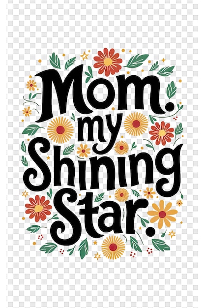 PSD a poster for moms shining star