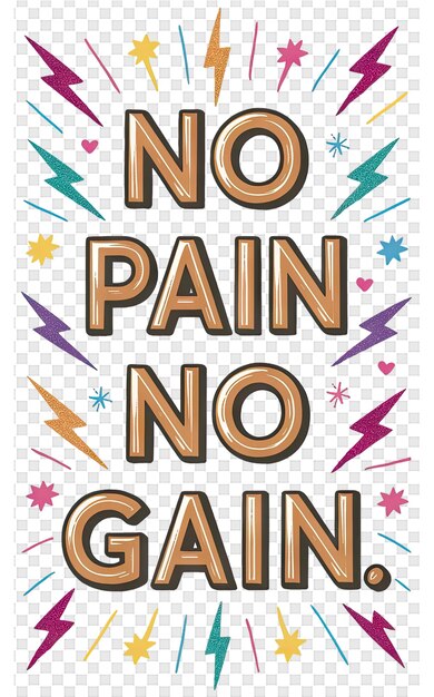 PSD a poster for no pain no pain and the words no pain