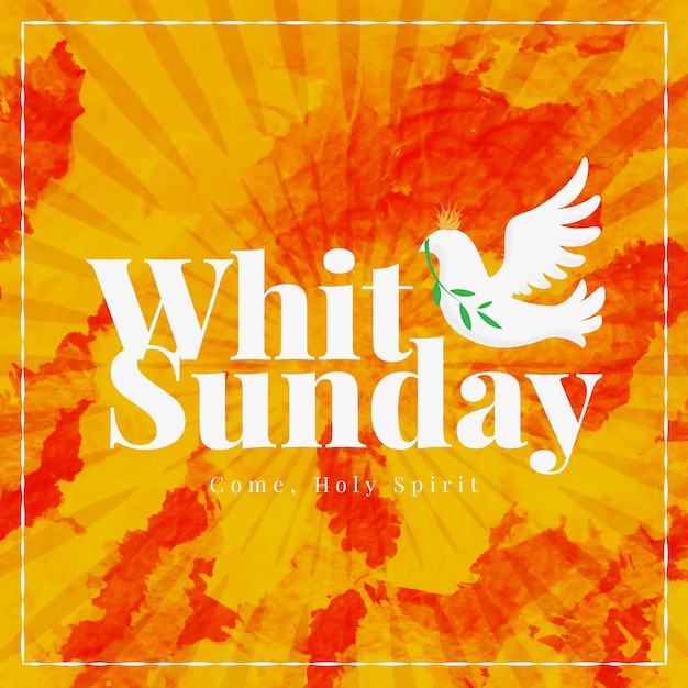 A poster that says whit sunday at holy spirit.