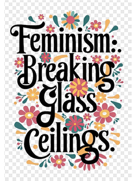 PSD a poster that says quot women breaking glass quot on it