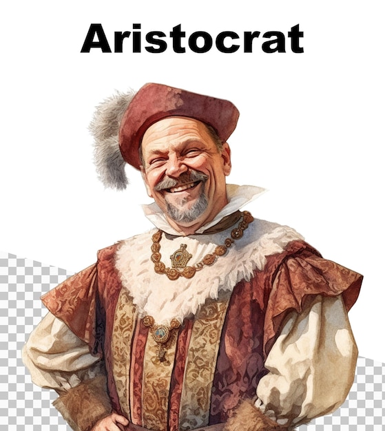 A poster with an aristocrat of the middle ages with the word aristocrat on the top
