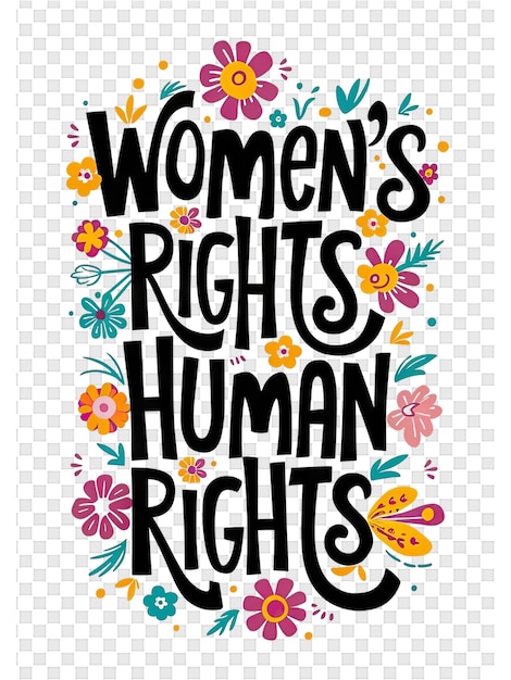 PSD a poster for womens rights and the words women rights rights