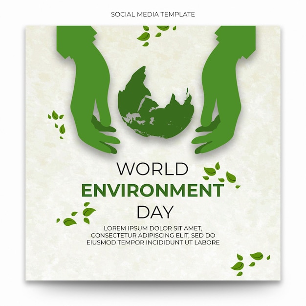 A poster for world environment day with green hands holding a globe.