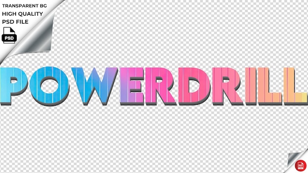 Powerdrill typography rainbow colorful text texture psd transparent